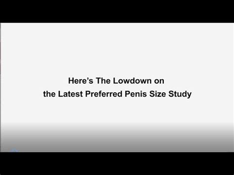 Shown Actual Size: A Penis Shape & Size Lowdown 